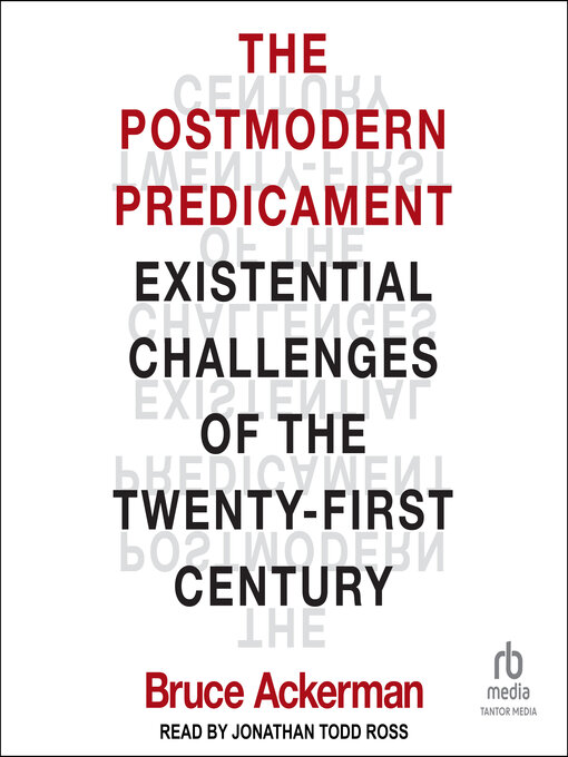 Title details for The Postmodern Predicament by Bruce Ackerman - Available
